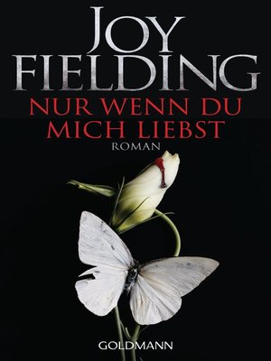 cover image of Nur wenn du mich liebst: Roman